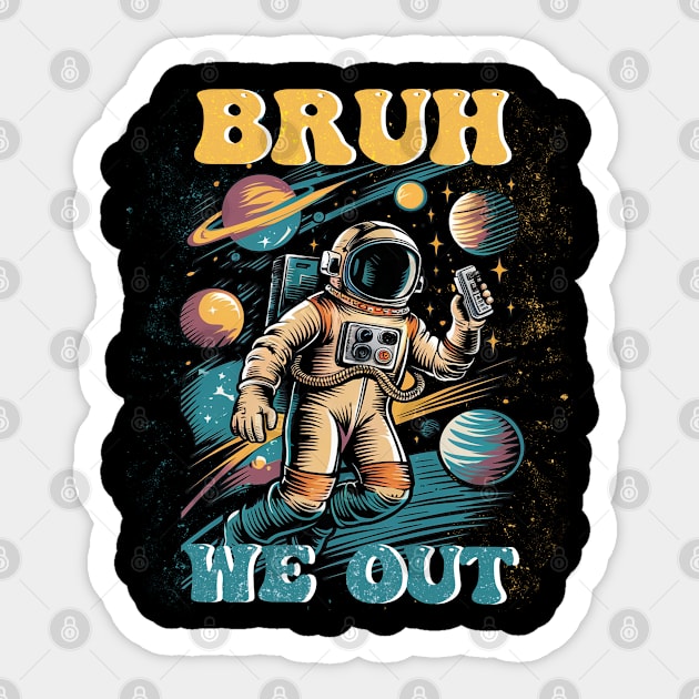 End Of School Year astronaut Summer Bruh We Out boys girls Sticker by NIKA13